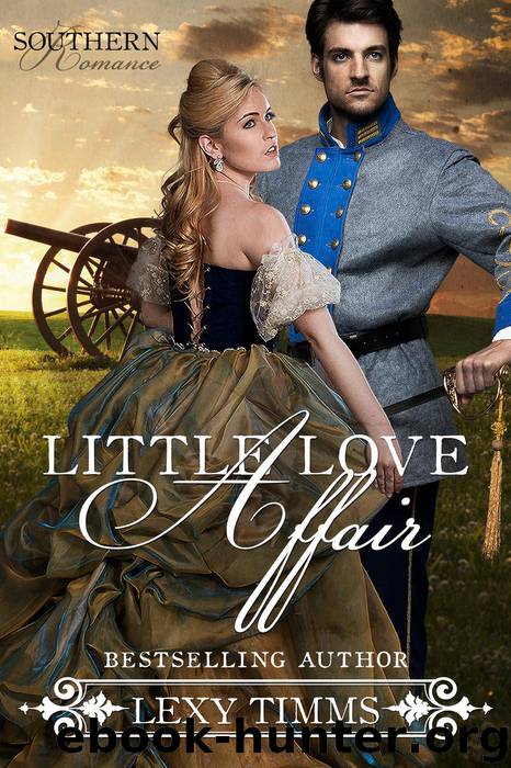 Little Love Affair (Southern Romance Series, #1) by Lexy Timms