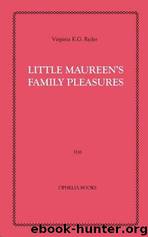 Little Maureen_s Family Pleasures by Virginia K. G. Ryder