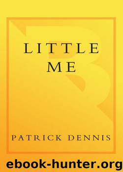 Little Me by Patrick Dennis