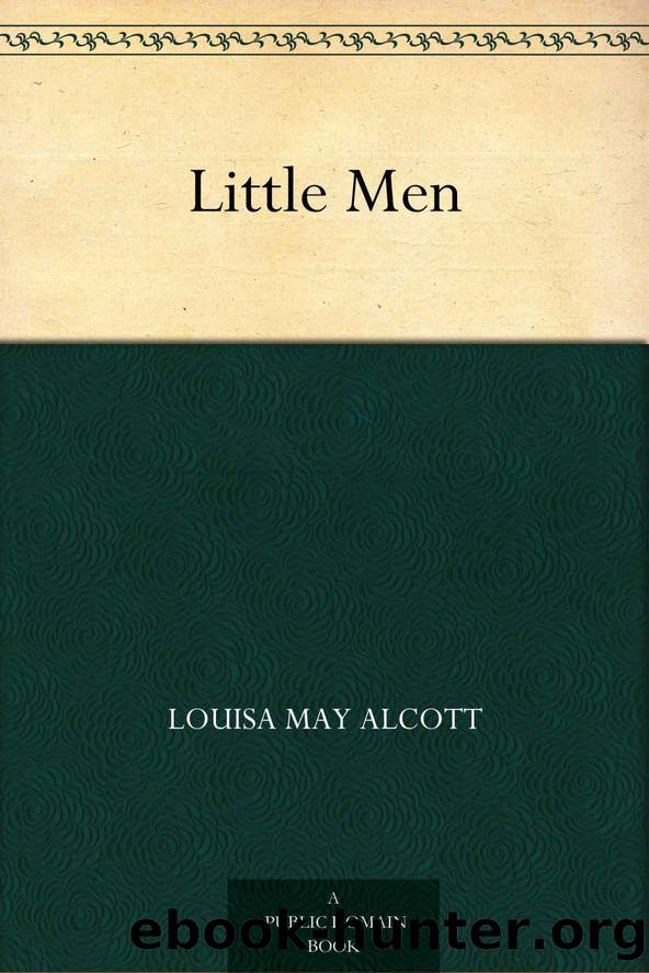 Little Men (Little Women Series Book 2) by Louisa May Alcott