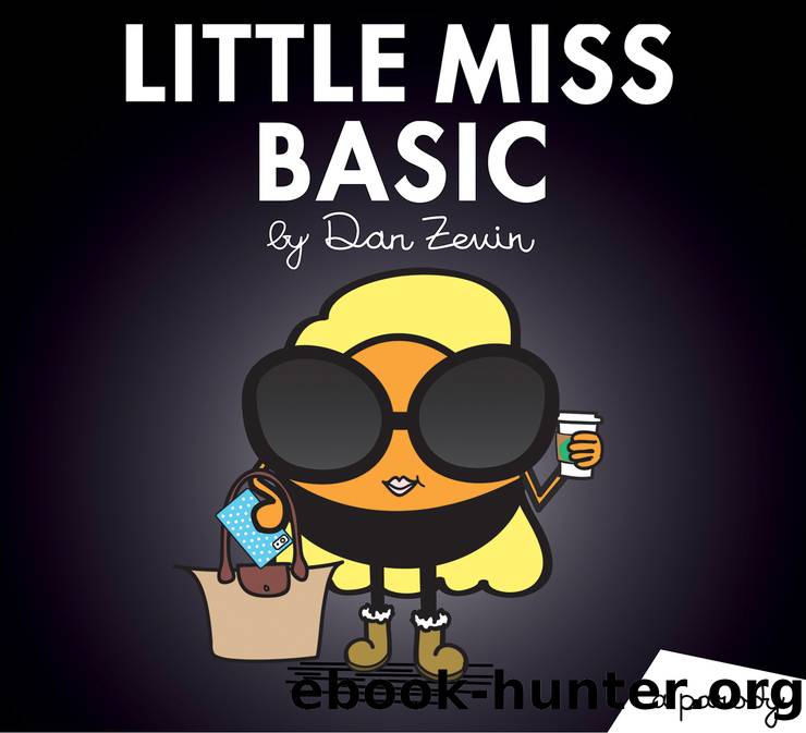Little Miss Basic by Dan Zevin