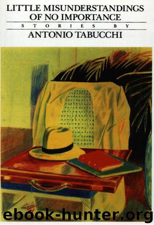 Little Misunderstandings of No Importance by Antonio Tabucchi
