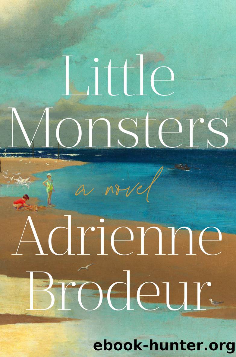 Little Monsters by Adrienne Brodeur