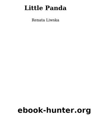 Little Panda by Renata Liwska