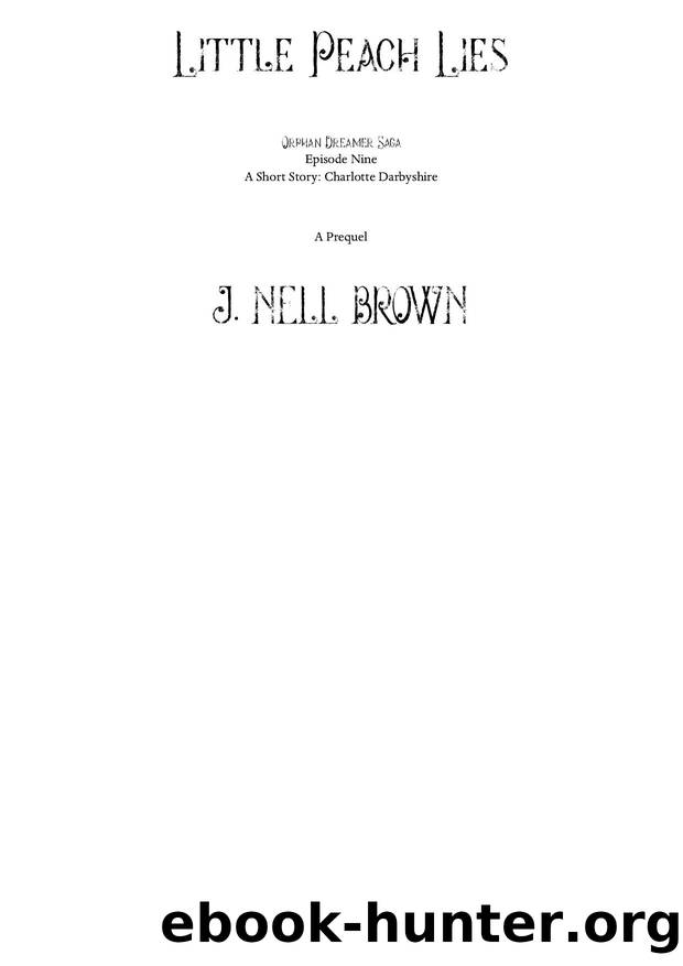 Little Peach Lies by J Nell Brown