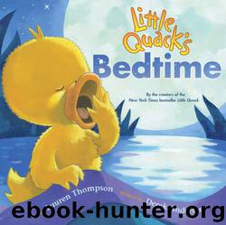 Little Quack's Bedtime by Lauren Thompson