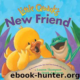 Little Quack's New Friend by Lauren Thompson
