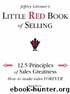 Little Red Book of Selling: 12.5 Principles of Sales Greatness by GITOMER JEFFREY