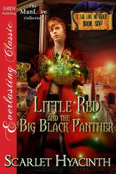 Little Red and the Big Black Panther [A Tail Like No Other: Book Six] (Siren Publishing Everlasting Classic ManLove) by Scarlet Hyacinth