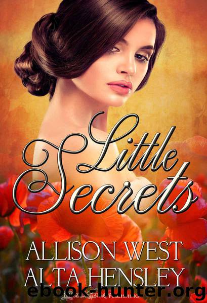 Little Secrets by Hensley Alta & West Allison