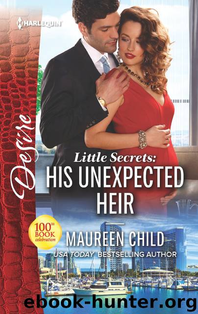 Little Secrets--His Unexpected Heir by Maureen Child