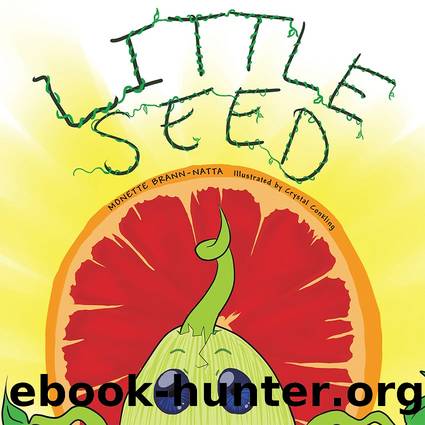 Little Seed by Monette Brann-Natta