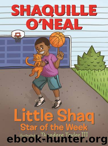 Little Shaq: Star of the Week by Shaquille O'Neal