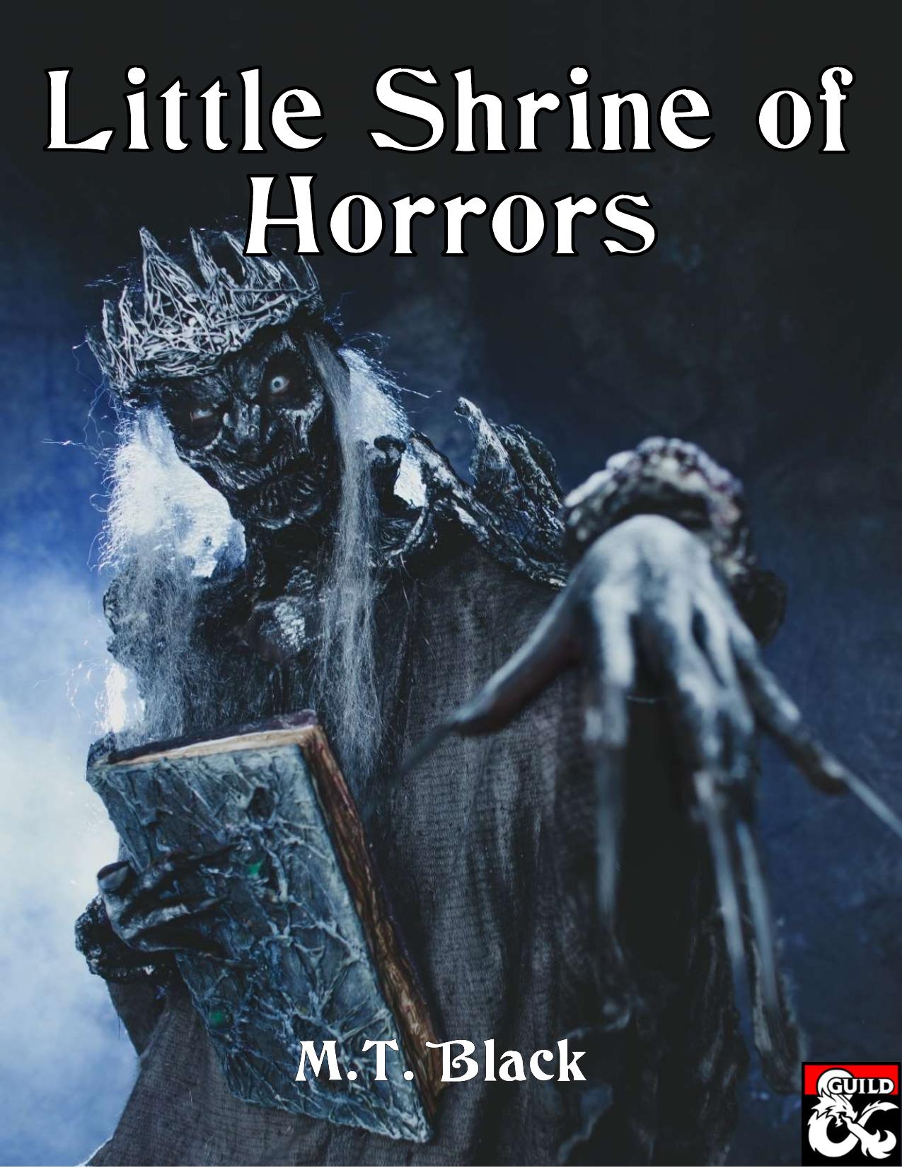 Little Shrine of Horrors by M. T. Black