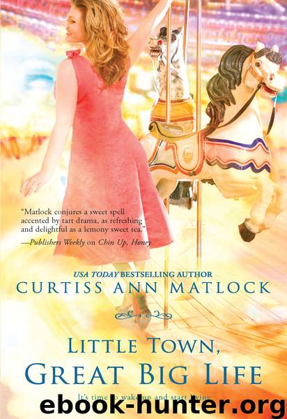Little Town, Great Big Life by Curtiss Ann Matlock