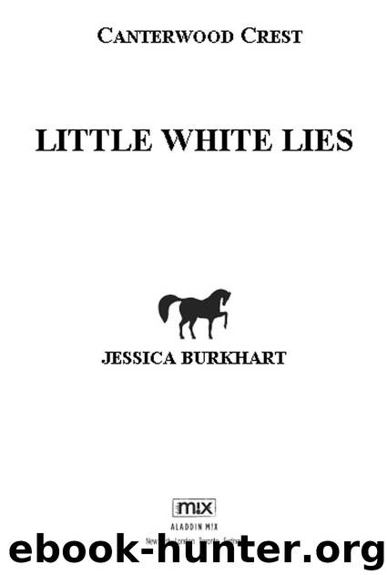 Little White Lies (Canterwood Crest) by Burkhart Jessica