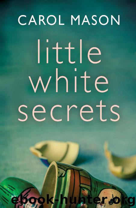 Little White Secrets by Carol Mason