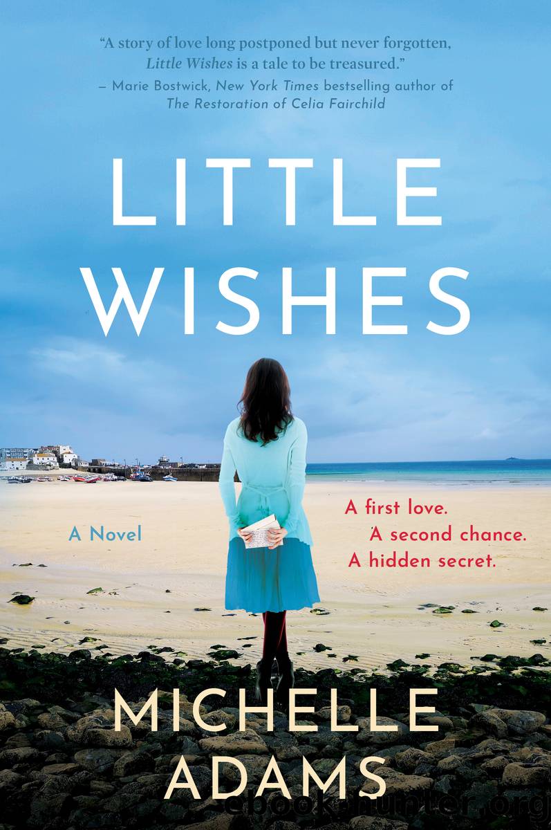 Little Wishes: a Novel by Michelle Adams