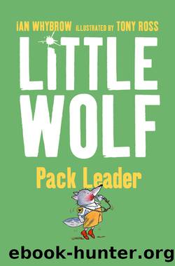 Little Wolf, Pack Leader by Ian Whybrow