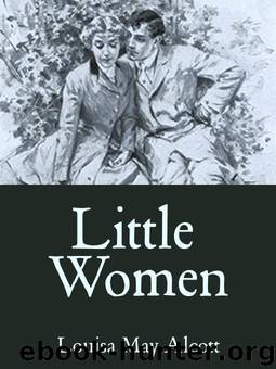 Little Women by Louisa M. Alcott