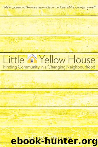 Little Yellow House by Carissa Halton