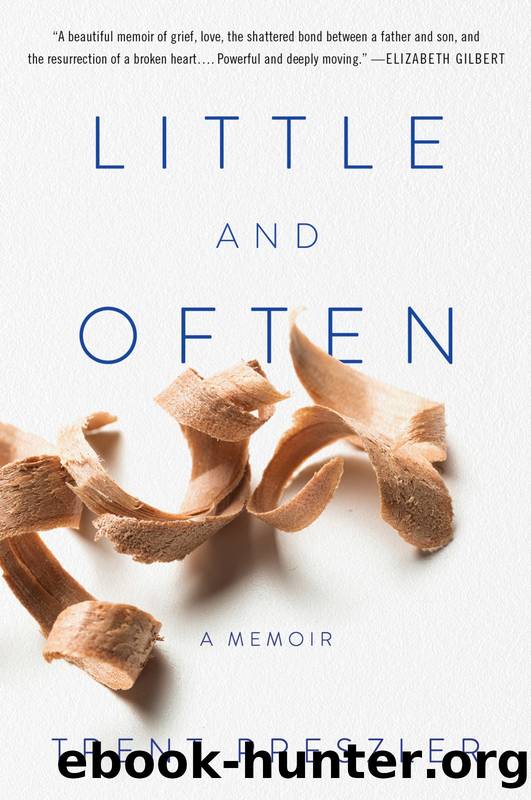 Little and Often: A Memoir by Trent Preszler