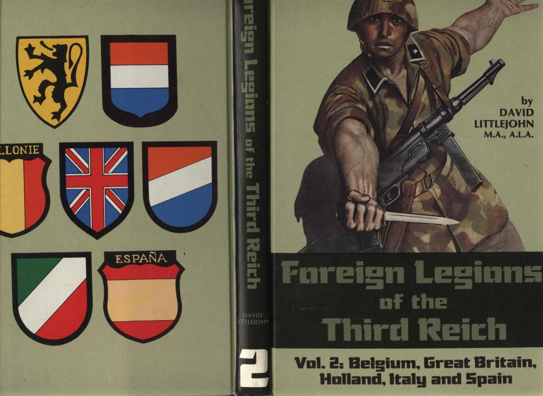 Littlejohn D. Foreign Legions of the Third Reich[c] Belgium, Great Britain, Holland, Italy and Spain (vol.2) (1987)(2-nd)(en)(288s) by Unknown