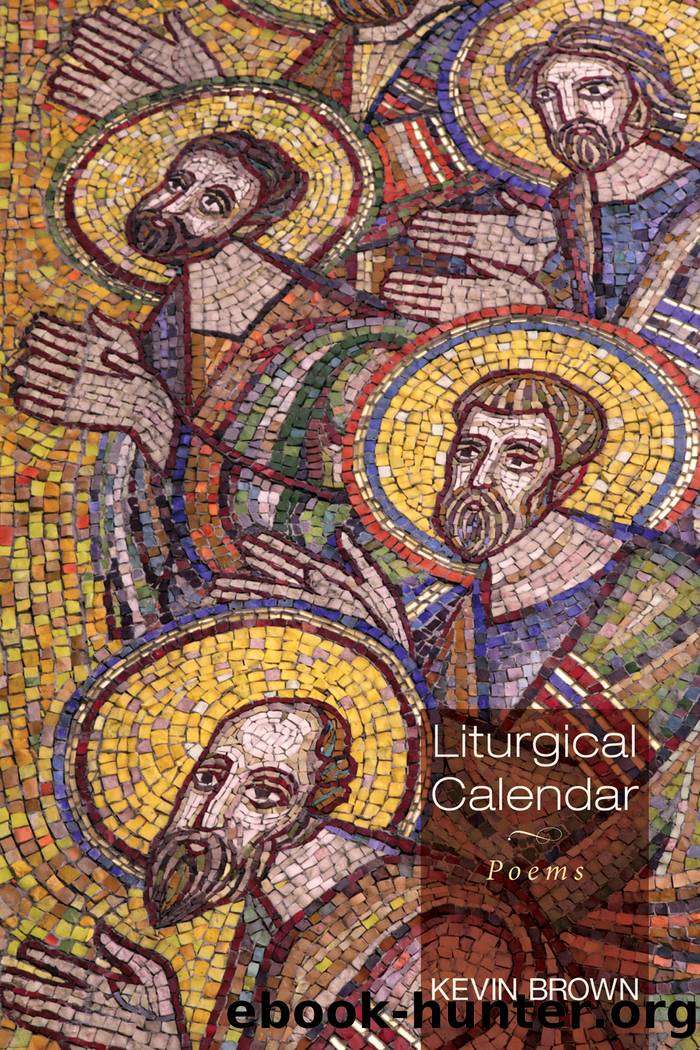 Liturgical Calendar by Kevin Brown