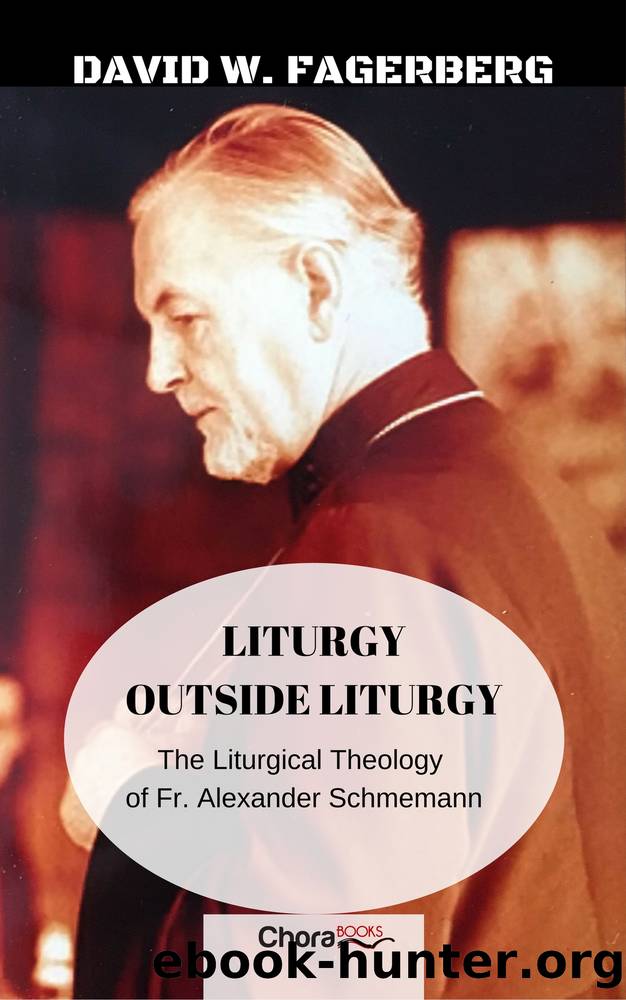 Liturgy Outside Liturgy by David W. Fagerberg