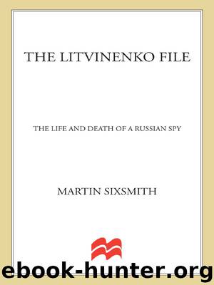 Litvinenko File by Sixsmith Martin