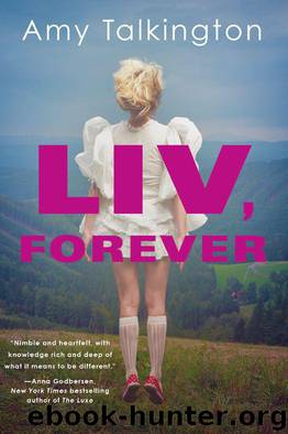 Liv, Forever by Talkington Amy