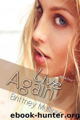 Live Again by Brittney Mulliner