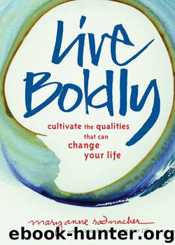 Live Boldly by Radmacher Mary Anne;