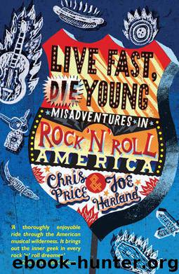 Live Fast, Die Young by Chris Price & Joe Harland