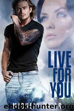 Live For You: A Dark Post-Apocalyptic Romance (Catastrophe Series Book 3) by Michele Mills