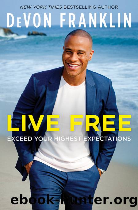 Live Free by DeVon Franklin
