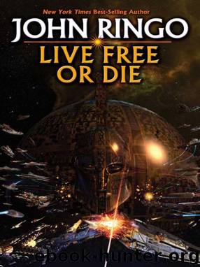 Live Free or Die by John Ringo
