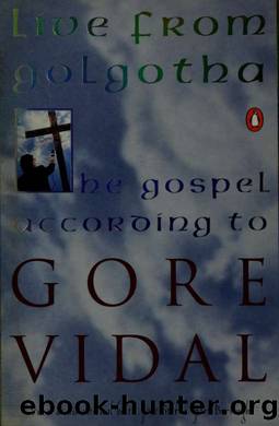 Live From Golgotha by Gore Vidal