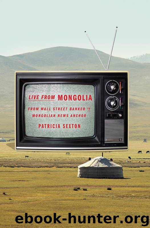 Live From Mongolia by Patricia Sexton