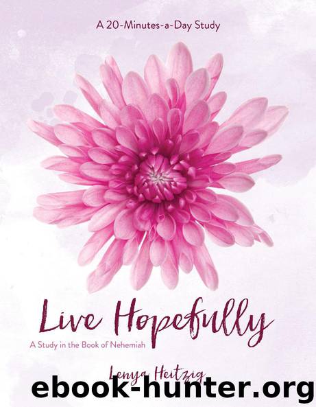 Live Hopefully by Lenya Heitzig
