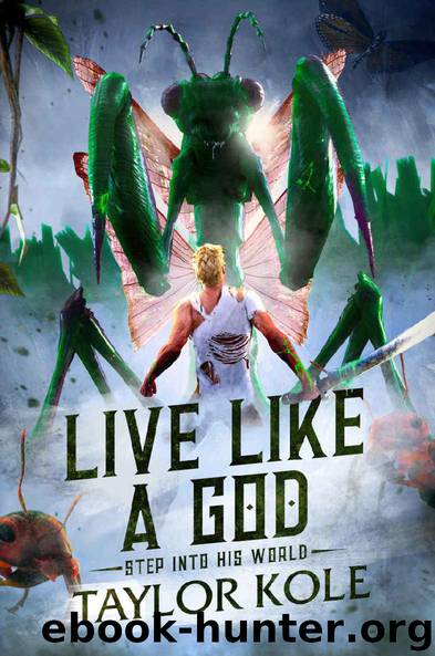 Live Like a God by Taylor Kole