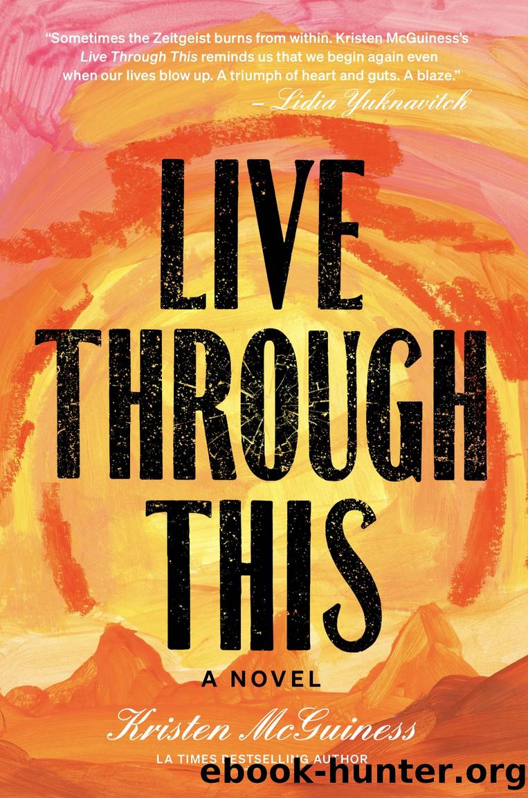 Live Through This by Kristen McGuiness