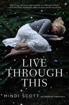 Live Through This by Mindi Scott