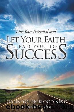 Live Your Potential and Let Your Faith Lead You to Success by Greg S. Reid