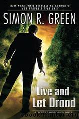 Live and Let Drood by Simon R. Green