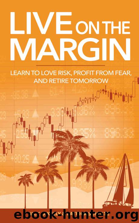 Live on the Margin by Patrick Schulte & Nick O'Kelly