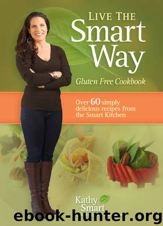 Live the Smart Way by Kathy Smart