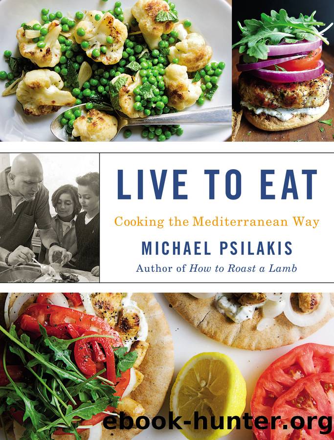 Live to Eat by Michael Psilakis