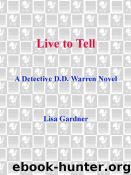 Live to Tell by Lisa Gardner