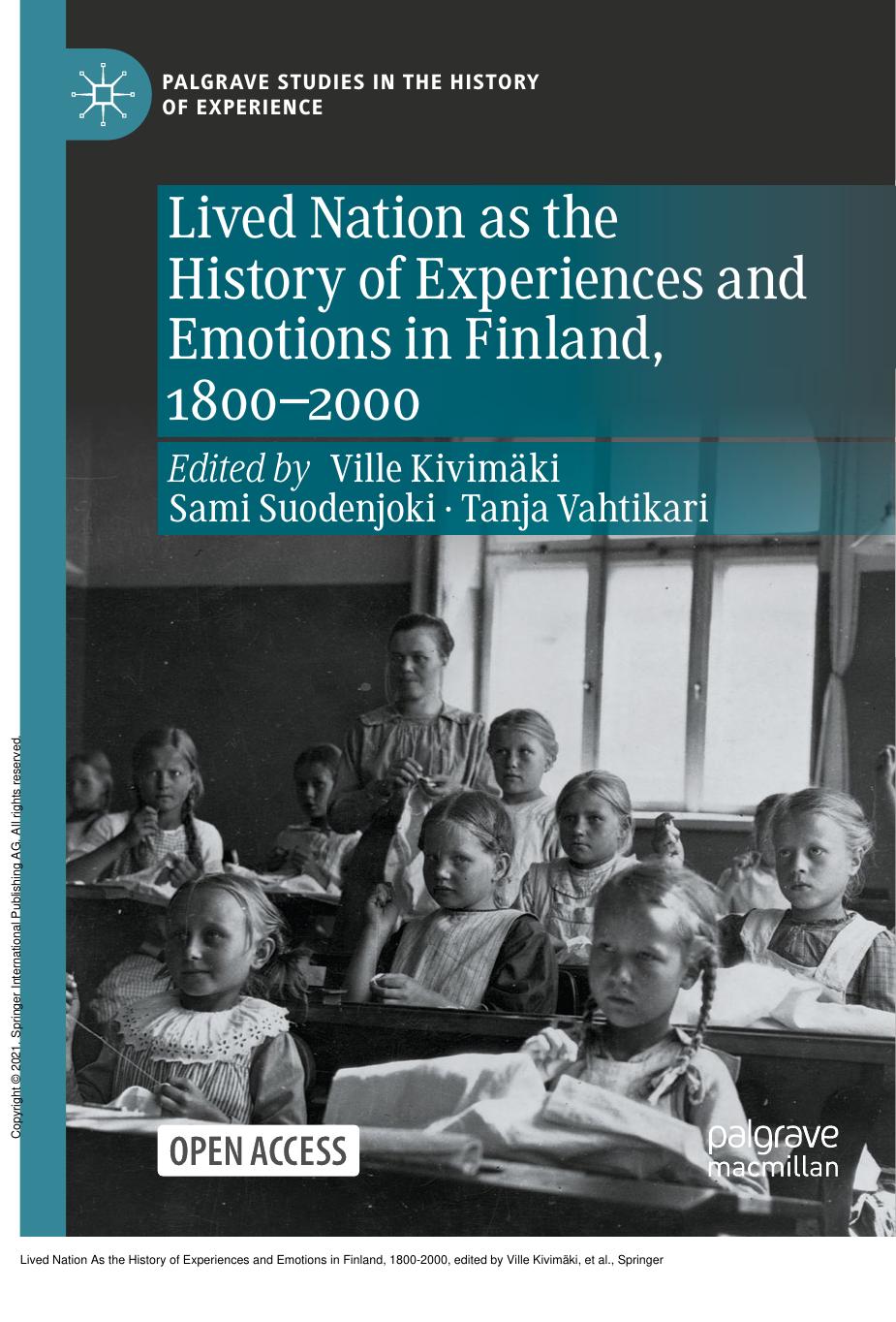 Lived Nation As the History of Experiences and Emotions in Finland, 1800-2000 by Ville Kivimäki; Sami Suodenjoki; Tanja Vahtikari